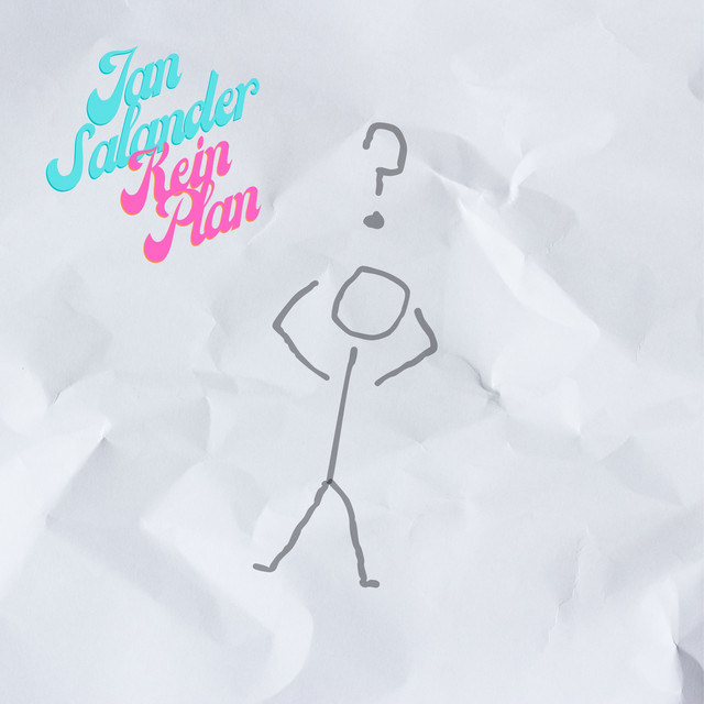 Cover von Kein Plan von Jan Salander, produziert im Tonstudio KBS Clique bei Basel